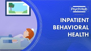 Inpatient Behavioral Health [upl. by Jessey]