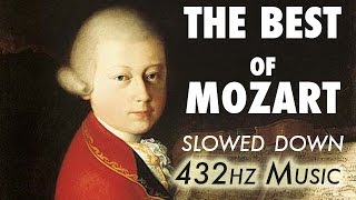 The Best Of Mozart  Slowed Down  432Hz  45 Hours [upl. by Cosma575]