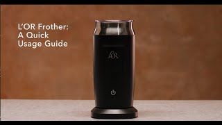 LOR Milk Frother A Quick Usage Guide [upl. by Arraeis170]