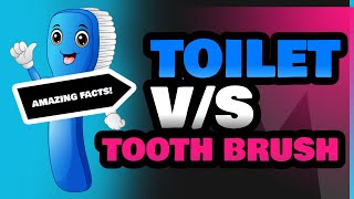 Toilet and Tooth Brush [upl. by Icyak]